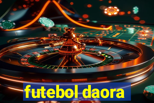 futebol daora